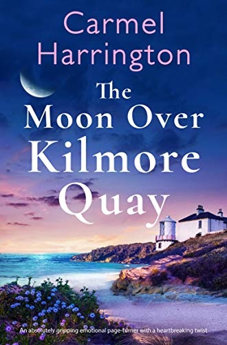 Blog Tour: The Moon Over Kilmore Quay by Carmel Harrington - The ...